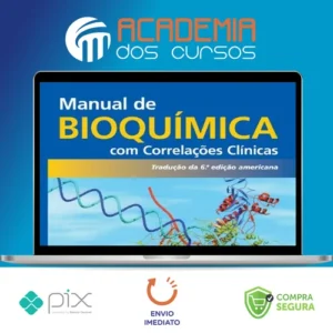Manual de Bioquímica com Correlações Clínicas 6ª Edição - Thomas M. Devlin