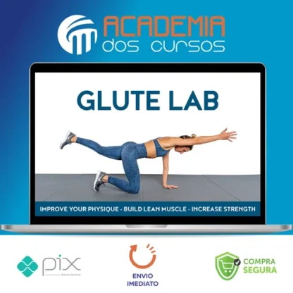 Glute Lab: The Art and Science - Bret Contreras [INGLÊS]