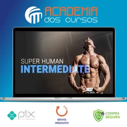 Intermediate Calisthenics: Superhuman Rising - Frank Medrano [INGLÊS]