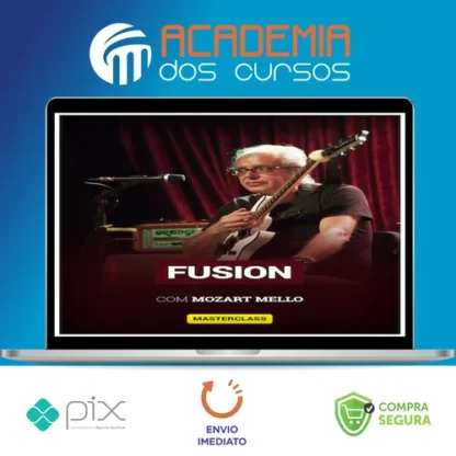 Masterclass Fusion - Mozart Mello