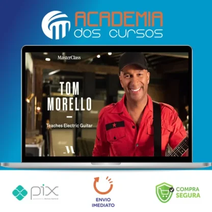 MasterClass Teaches Electric Guitar - Tom Morello [INGLÊS]