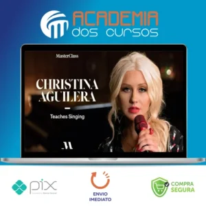 Masterclass, Chistina Aguilera Teaches Singing - Christina Aguilera [INGLÊS]