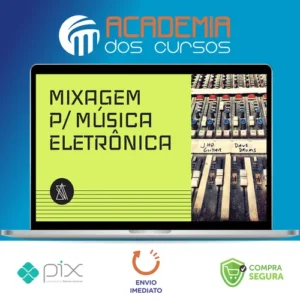 Mixagem para Música Eletrônica - André Salata
