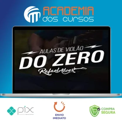 Violão do Zero - Rafael Alves