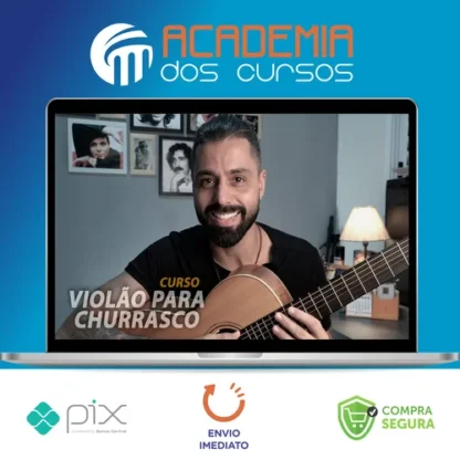 Violão Para Churrasco (Nível Zero ao Avançado) - Aprendendo Com o Tio