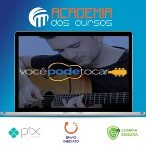 Você Pode Tocar: Curso Completo de Violão - Renato Faleiro