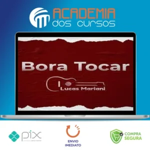 Bora Tocar Violão - Lucas Mariani