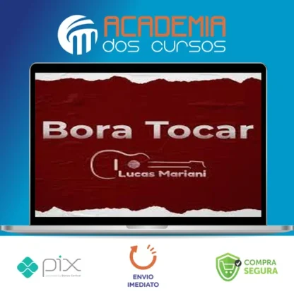 Bora Tocar Violão - Lucas Mariani