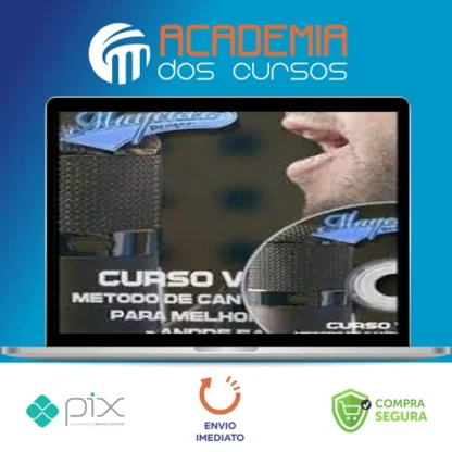 Curso Vocal: Método de Canto Completo para Melhorar a Voz - André Fantom