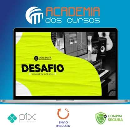 Desafio Mixando em Alto Nível - André Salata