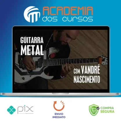 GuitarPedia: Metal - Vandré Nascimento