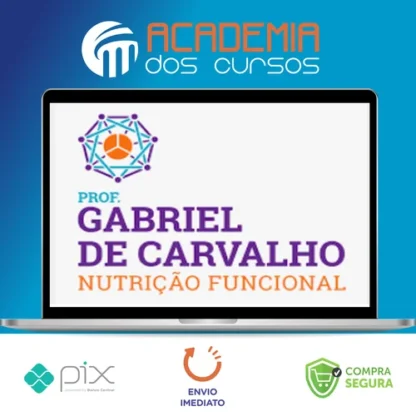 Curso de Extensão: Nutrição Funcional - Gabriel de Carvalho