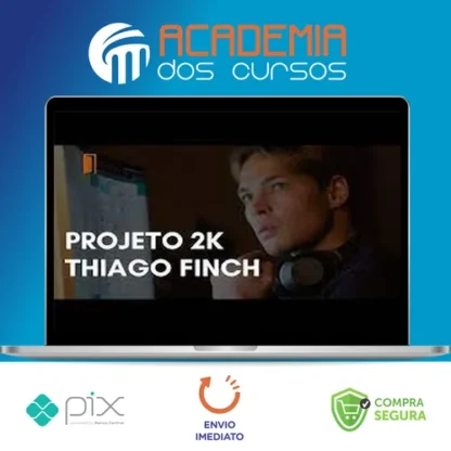 Projeto 2k - Thiago Finch