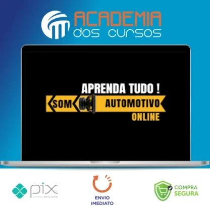 Aprenda Tudo Som Automotivo Online - Marcio Low Bass
