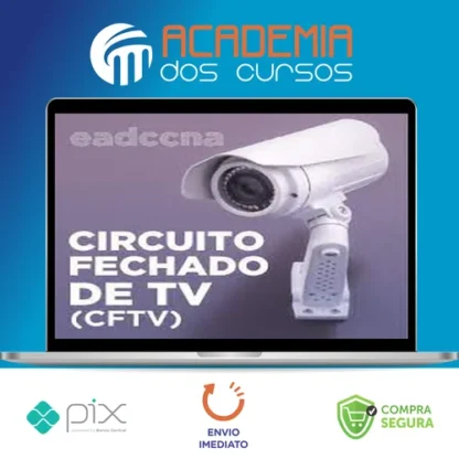 Circuito Fechado de TV CFTV - EADCCNA