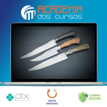 Curso de Facas Forjadas - Gilson Bortolini