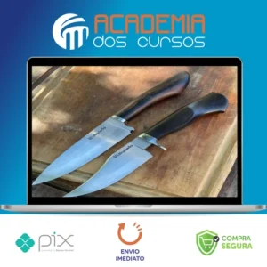 Curso de Facas por Desbaste - Gilson Bortolini