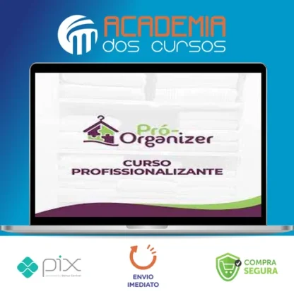 Curso Profissionalizante Pró-Organizer - Débora Fernandes