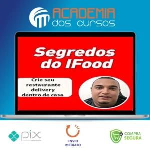 Os segredos do iFood ( Método Delivery ) - João Barcelos