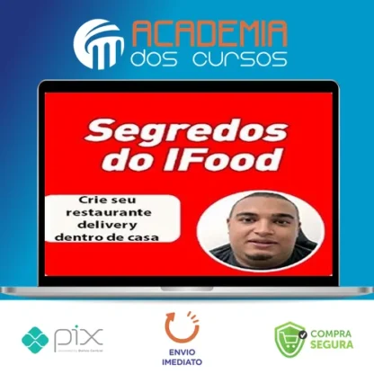 Os segredos do iFood ( Método Delivery ) - João Barcelos