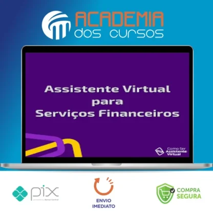 Serviços Financeiros na Assistência Virtual - Camile Just
