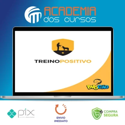Treino Positivo 2.0: Adestramento de Cães - Rafael dos Santos