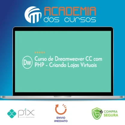 Curso de Dreamweaver Cc com Php: Criando Lojas Virtuais - Denilson Bonatti