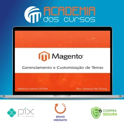 Curso Magento Gerenciamento e Customização de Temas - School of Net