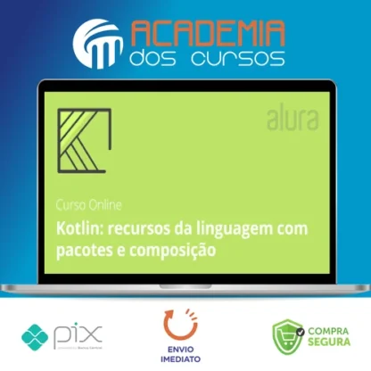 Android com Kotlin II: Recursos da Linguagem - Alura