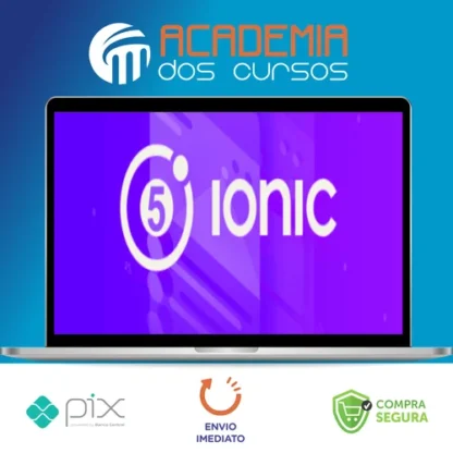 Ionic 5 do Zero Até Publicação - Paulo Rogério Martins Marques