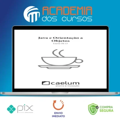 Apostila: Java e Orientação a Objetos - Caelum