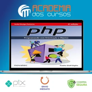 Php Programando com Orientação a Objetos e Design Patterns - Pablo Dall'Oglio