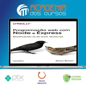 Programação Web com Node e Express: Beneficiando-Se da Stack Javascript - Ethan Brown
