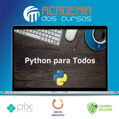 Python Para Todos, Aprenda a Criar Diversas Aplicações - Evaldo Wolkers e Louis Wolkers