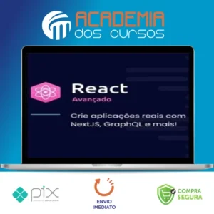 React Avançado: Crie Aplicações com Nextjs, Graphql - Willian Justen de Vasconcellos e Guilherme Louro