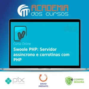 Swoole PHP: Servidor Assíncrono e Corrotinas com PHP - ALURA
