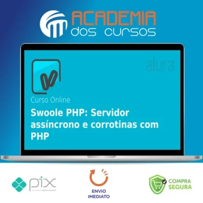 Swoole PHP: Servidor Assíncrono e Corrotinas com PHP - ALURA