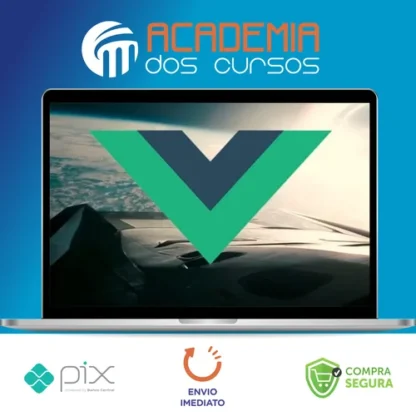 Vue JS 2: O Guia Completo (Incl. Vue Router & Vuex) - Cod3R