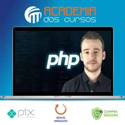 Aprenda Php do Zero com Facilidade e Faça Sites Dinâmicos - Ivan Lourenço Gomes