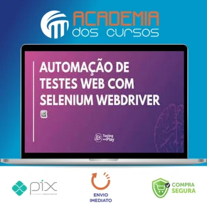 Automação de Testes com Selenium Webdriver em Java - Júlio de Lima