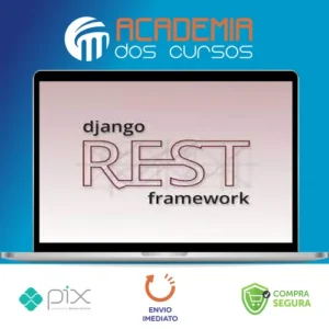 Crie Apis Rest com Python e Django Rest Framework - Geek University