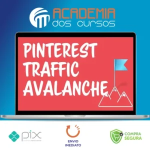 Pinterest Traffic Avalanche - Lauren McManus & Alex Nerney [INGLÊS]