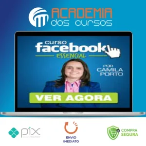 Facebook Essencial 4.0 - Camila Porto