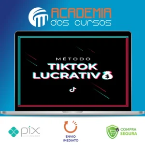 Método Tik Tok Lucrativo - Mustache