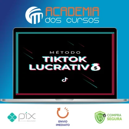 Método Tik Tok Lucrativo - Mustache