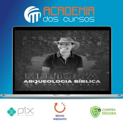 Curso de Arqueologia Bíblica - Rodrigo Silva