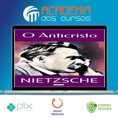 O Anticristo - Friedrich Nietzsche