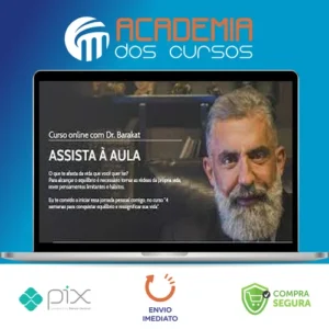 4 Semanas para Conquistar Equilíbrio e Ressignificar sua Vida - Dr. Barakat