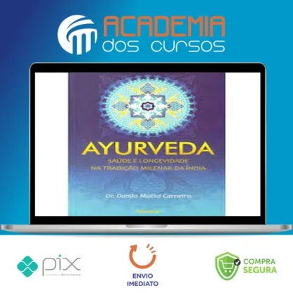 Ayurveda - Dr. Danilo Maciel Carneiro
