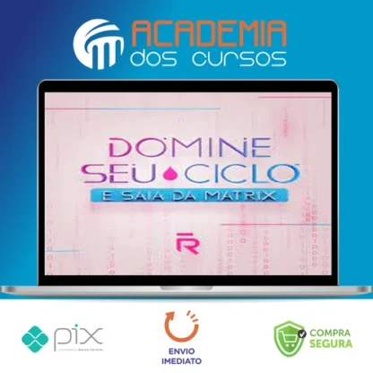 Domine seu Ciclo e Saia da Matrix - Roberta Filgueiras